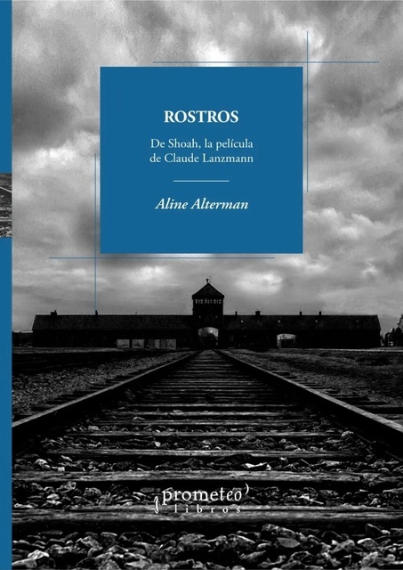140286-LA-PELICULA-DE-CLAUDE-ROSTROS-DE-SHOAH-9789875749078