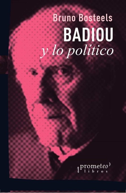 141881-BADIOU-Y-LO-POLITICO-9789875749450
