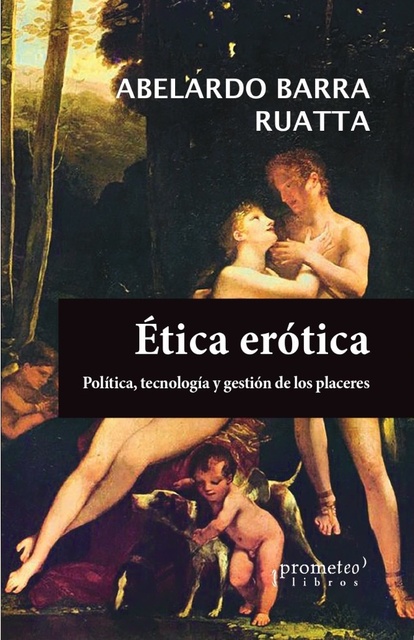 141967-TECNOLOGIAY-GES-ETICA-EROTICA-POLITICA-9789875749894
