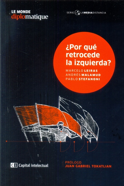 73044-POR-QUE-RETROCEDE-LA-IZQUIERDA-9789876145190