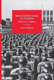 142124-REFLEXIONES-SOBRE-EL-NAZISMO-MEMORIAS-E-IMAGENES-9789878164359