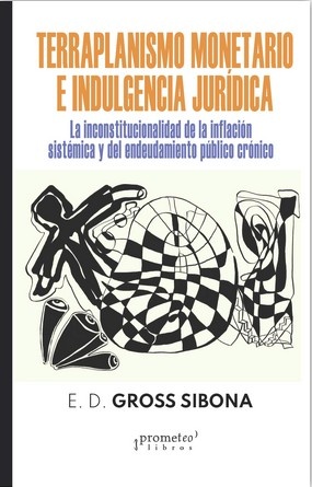 142156-TERRAPLANISMO-MONETARIO-E-INDULGENCIA-JURIDICA-9789878164380