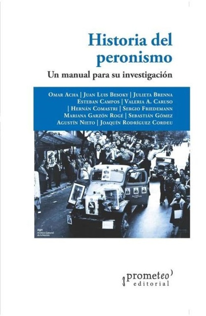 145089-HISTORIA-DEL-PERONISMO-UN-MANUAL-PARA-SU-INVESTIGACION-9789878267579
