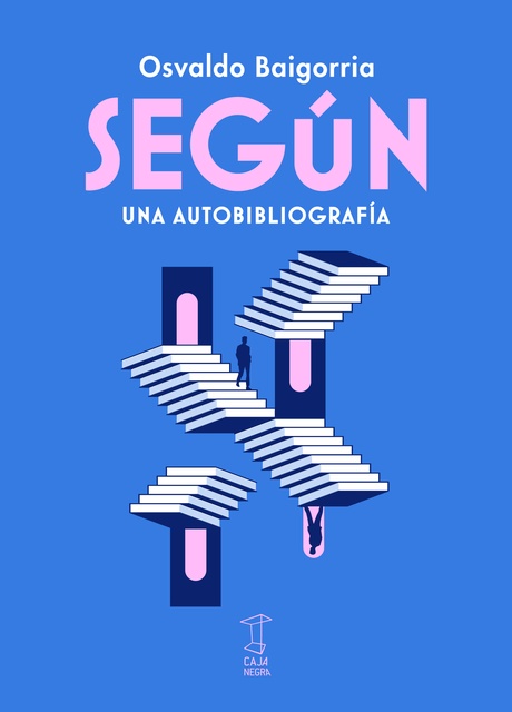 126804-SEGUN-UNA-AUTOBIBLIOGRAFIA-9789878272078