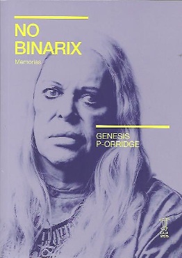 129047-NO-BINARIX-MEMORIAS-GENESIS-P-ORRIDGE-9789878272146
