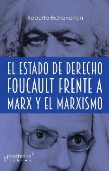 145122-EL-FOUCAULT-FRENTE-A-MARX-Y-EL-MARXISMO-ESTADO-DE-DERECHO-9789878331454