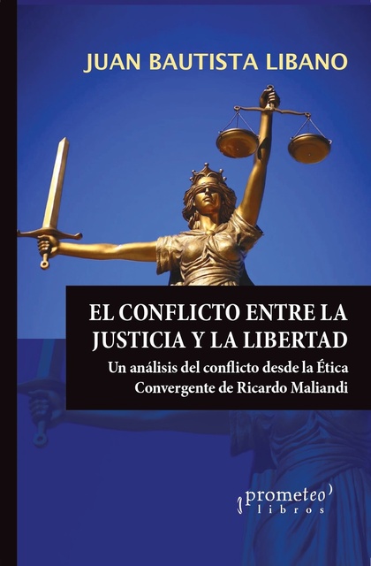 141901-CONFLICTO-ENTRE-LA-JUSTICIA-Y-LA-LIBERTA-9789878331683