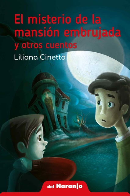 145211-EL-MISTERIO-DE-LA-MANSION-EMBRUJADA-Y-OTROS-CUENTOS-9789878371818