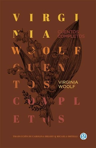 96147-CUENTOS-COMPLETOS-VIRGINIA-WOOLF-9789878413068