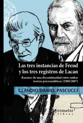 142161-LAS-TRES-INSTANCIAS-DE-FREUD-Y-LOS-TRES-REGISTROS-DE-LACAN-9789878451046