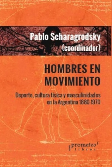 142015-CULTURA-HOMBRES-EN-MOVIMIENTO-DEPORTE-9789878451268