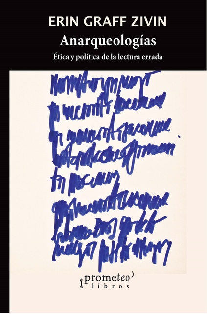 141872-ANARQUEOLOGIAS-ETICA-Y-POLITICA-DE-LA-L-9789878451367