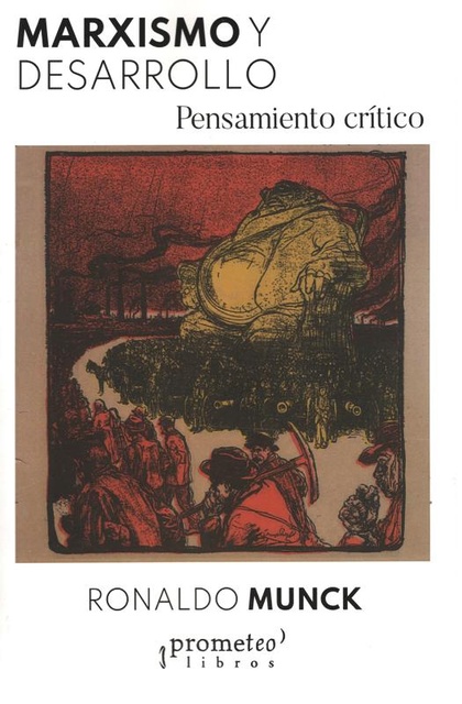 142048-MARXISMO-Y-DESARROLLO-PENSAMIENTO-CRITICO-9789878451480