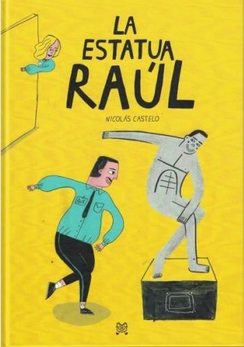 133027-LA-ESTATUA-RAUL-9789878455310