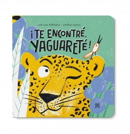 133047-YAGUARETE-TE-ENCONTRE-9789878455341