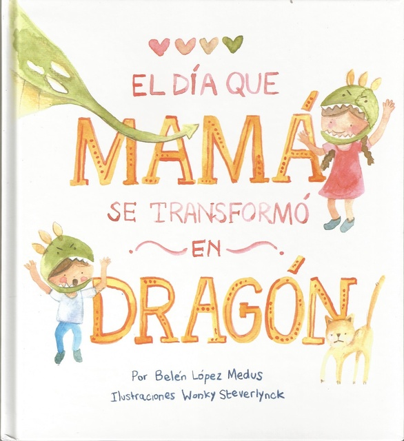 104309-EL-DIA-QUE-MAMA-SE-TRANSFORMO-EN-DRAGON-9789878644844