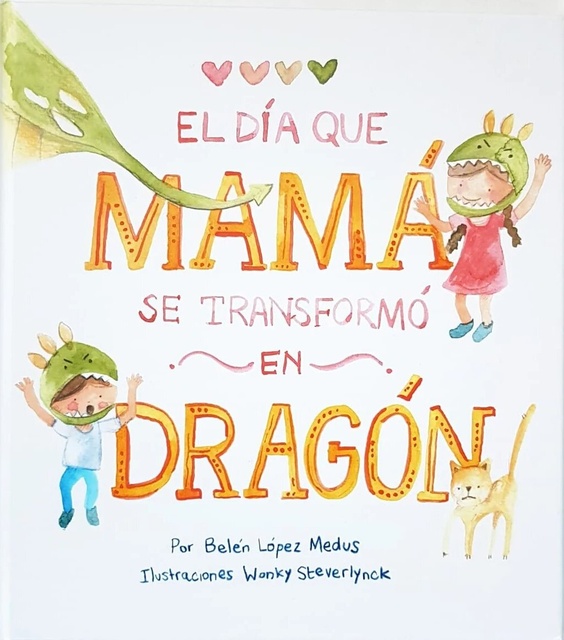 124167-EL-DIA-QUE-MAMA-SE-TRANSFORMO-EN-DRAGON-RUSTICA-9789878857626