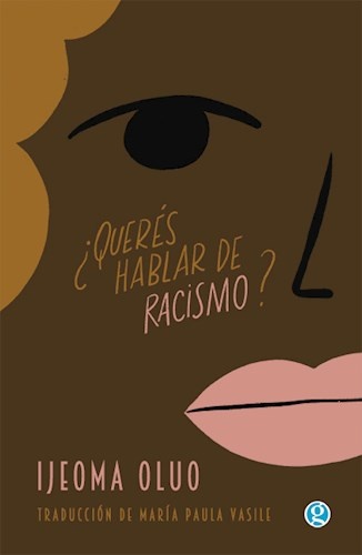 125768-QUERES-HABLAR-DE-RACISMO-9789878928340