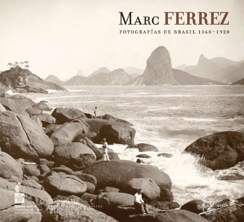 119293-MARC-FERREZ-FOTOGRAFIAS-DE-BRASIL-1860-1920-9789879395714