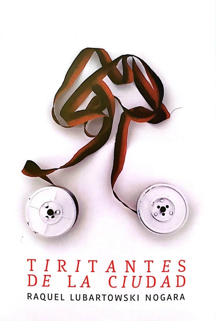 110079-TIRITANTES-DE-LA-CIUDAD-9789915656625