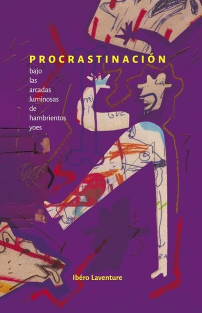 140085-PROCRASTINACION-BAJO-LAS-ARCADAS-LUMINOSAS-DE-HAMBRIENTOS-YOES-9789915676708