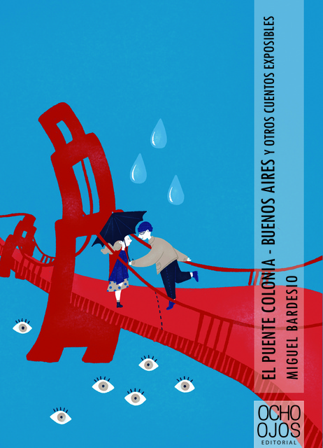 110387-PUENTE-COLONIA-BUENOS-AIRES-Y-OTROS-CUENTOS-EXPOSIBLES-9789915945118