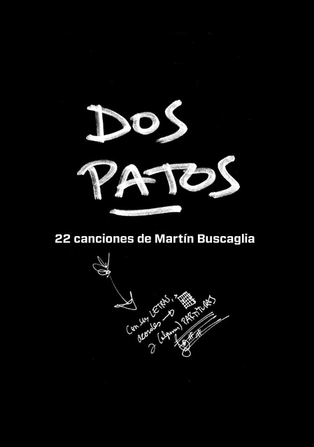 115560-DOS-PATOS-22-CANCIONES-DE-MARTIN-BUSCAGLIA-9789915949611