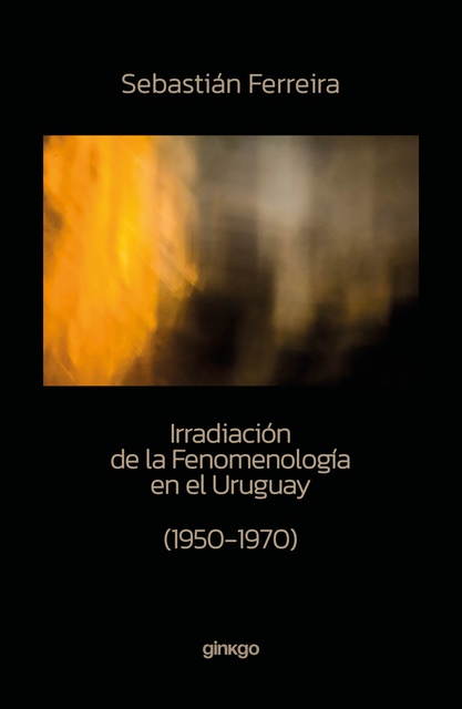136354-IRRADIACION-DE-LA-FENOMENOLOGIA-EN-EL-URUGUAY-9789915965482