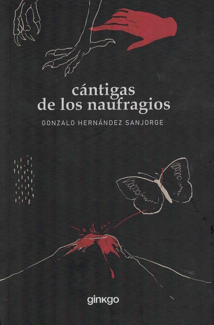 148458-CANTIGAS-DE-LOS-NAUFRAGIOS-LA-SANGRE-ES-UN-HECHIZO-TRANSITORIO-9789915981819