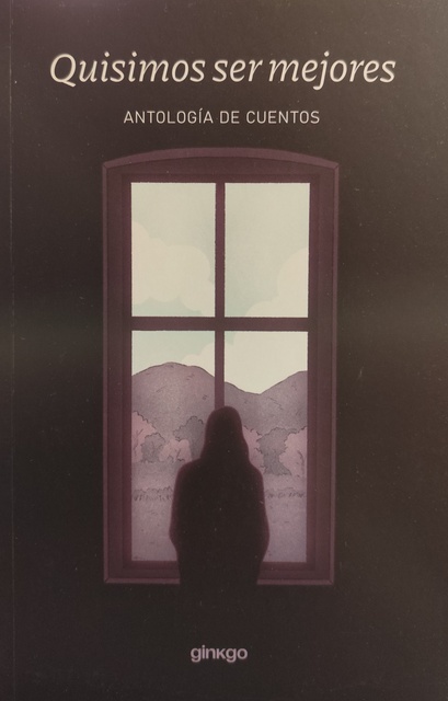 149749-QUISIMOS-SER-MEJORES-ANTOLOGIA-DE-CUENTOS-9789915981871
