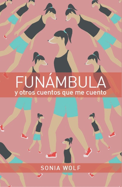 151607-FUNAMBULA-Y-OTROS-CUENTOS-QUE-ME-CUENTO-9789915986302