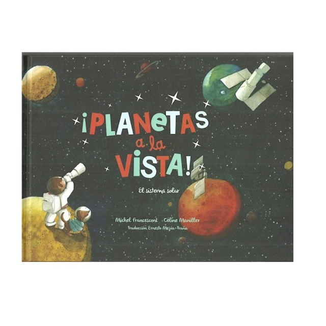 78096-PLANETAS-A-LA-VISTA-EL-SISTEMA-SOLAR-9789929633292