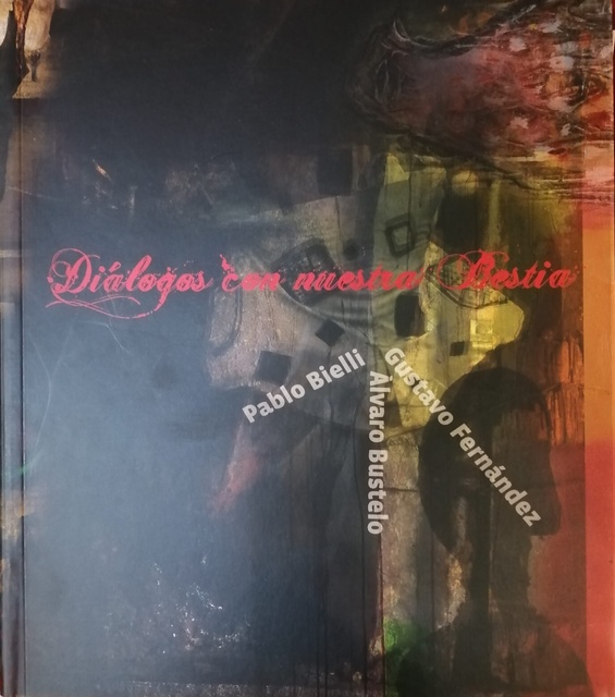 105117-DIALOGOS-CON-NUESTRA-BESTIA-BIELLI-BUSTELO-FERNANADEZ-9789974363601