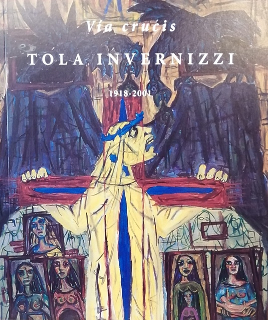 105115-VIA-CRUCIS-TOLA-INVERNIZZI-1918-2001-9789974363731