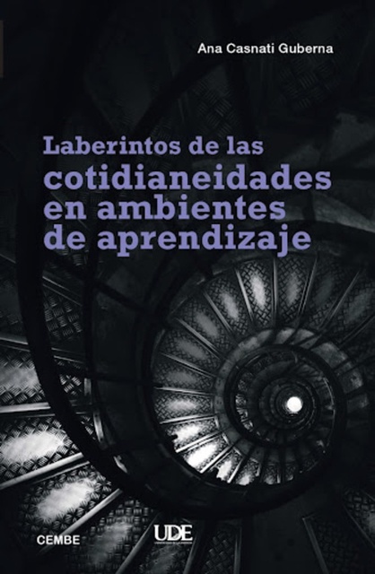 146685-LABERINTOS-DE-LAS-COTIDIANEIDADES-EN-AMBIENTES-DE-APRENDIZAJE-9789974838895