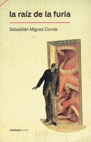 73481-LA-RAIZ-DE-LA-FURIA-9789974859012