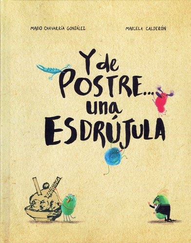 78094-Y-DE-POSTRE-UNA-ESDRUJULA-9789974863200