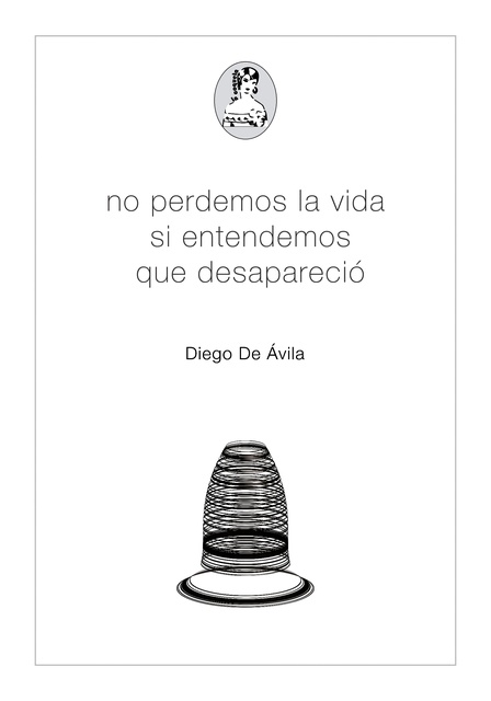 107434-NO-PERDEMOS-LA-VIDA-SI-ENTENDEMOS-QUE-DESAPARECIO-9789974873384