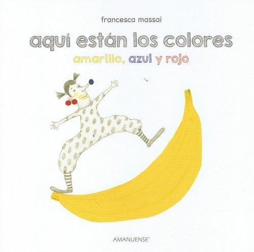 78089-AQUI-ESTAN-LOS-COLORES-PRIMARIOS-9789974883048