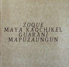 82670-ZOQUE-MAYA-KAQCHIKEL-GUARANI-MAPUZAUGUN-9789974890213