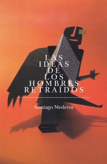 99001-LAS-IDEAS-DE-LOS-HOMBRES-RETRAIDOS-9789974890657