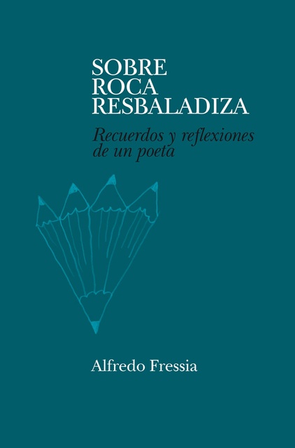 94010-SOBRE-ROCA-RESBALADIZA-RECUERDOS-Y-REFLEXIONES-DE-UN-POETA-9789974890664