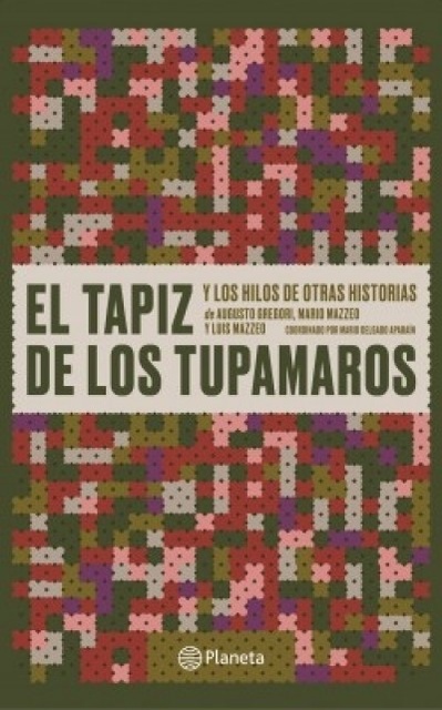 92789-EL-TAPIZ-DE-LOS-TUPAMAROS-9789974907492